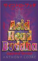 Acid Head Buddha