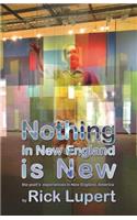 Nothing in New England is New
