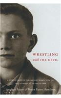 Wrestling with the Devil