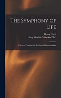 The Symphony of Life
