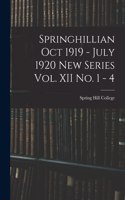 Springhillian Oct 1919 - July 1920 New Series Vol. XII No. 1 - 4