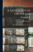 Genealogy of the Folsom Family