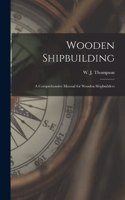 Wooden Shipbuilding