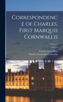 Correspondence of Charles, First Marquis Cornwallis; Volume 1