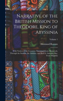 Narrative of the British Mission to Theodore, King of Abyssinia