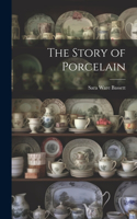 Story of Porcelain