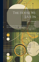 House We Live In
