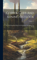 Copper Curb And Mining Outlook