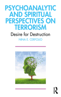 Psychoanalytic and Spiritual Perspectives on Terrorism
