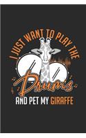 I Just Want To Play The Drums And Pet My Giraffe: Graph Ruled Notebook - Journal for Drummer And Musician