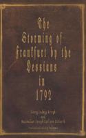 The Storming of Frankfurt by the Hessians in 1792