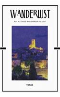 Vence: Trip Visit Souvenirs 2020 Planner Calendar Organizer Daily Weekly Monthly