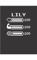 Lily: Pixel Retro Game 8 Bit Design Blank Composition Notebook College Ruled, Name Personalized for Girls & Women. Gaming Desk Stuff for Gamer Girls. Funn