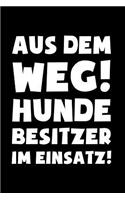 Hundeliebhaber: Hundebesitzer im Einsatz!: Notizbuch / Notizheft für Hund-e Hundefreund-in A5 (6x9in) liniert mit Linien