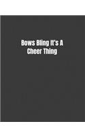 Bows Bling It's A Cheer Thing: Daily Gratitude Journal - Positivity Diary for a Happier You in Just 5 Minutes a Day (8x10 120 Pages)