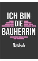 Ich Bin Die Bauherrin Notizbuch