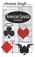 American Canasta Scorebook: Tracking the Scores of American Canasta Card Games