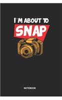 I'm about to Snap Notebook