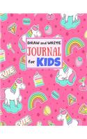 Draw and Write Journal for Kids: Cute Unicorn Matte Cover Design for Drawing, Creative Writing, Doodling, Creating Your Own Story, Illustration Book and Diary (Perfect Gift for Kids