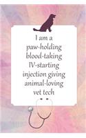 Lined Notebook: Journal With Quote - Vet Tech Gifts For Women