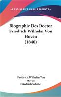 Biographie Des Doctor Friedrich Wilhelm Von Hoven (1840)