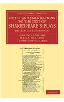 Notes and Emendations to the Text of Shakespeare's Plays