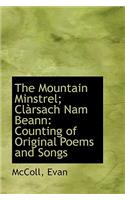 The Mountain Minstrel; CL Rsach Nam Beann: Counting of Original Poems and Songs