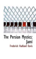 The Persian Mystics: Jami