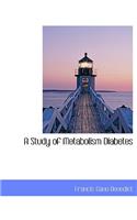 A Study of Metabolism Diabetes: (English)