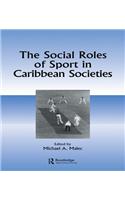 The Social Roles of Sport in Caribbean Societies