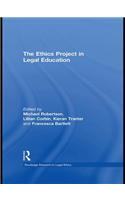 The Ethics Project in Legal Education