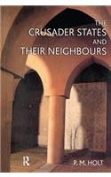 Crusader States and Their Neighbours