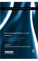 Environmental Politics in Latin America