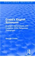 Routledge Revivals: Crabb's English Synonyms (1916)