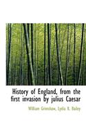 History of England, from the First Invasion by Julius Caesar