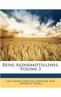Reine Arzneimittellehre, Dritter Band
