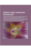 Speech and Language Pathology