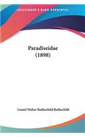 Paradiseidae (1898)