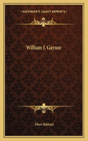William J. Gaynor