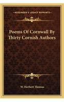 Poems Of Cornwall By Thirty Cornish Authors