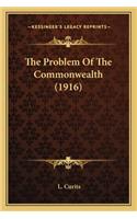Problem of the Commonwealth (1916)