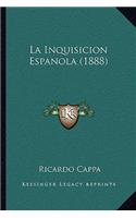La Inquisicion Espanola (1888)