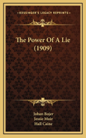 The Power Of A Lie (1909)