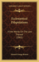 Ecclesiastical Dilapidations
