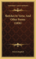 Sketches In Verse, And Other Poems (1826)