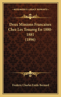 Deux Missions Francaises Chez Les Touareg En 1880-1881 (1896)