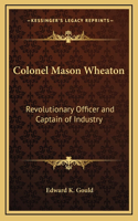 Colonel Mason Wheaton
