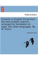 Extracts in English Prose from the Best Modern Authors; Arranged for Translation at Sight, Into Other Languages. by N. Perini.