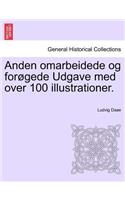 Anden Omarbeidede Og For�gede Udgave Med Over 100 Illustrationer.: (Danish)