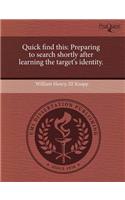 Quick Find This: Preparing to Search Shortly After Learning the Target's Identity
